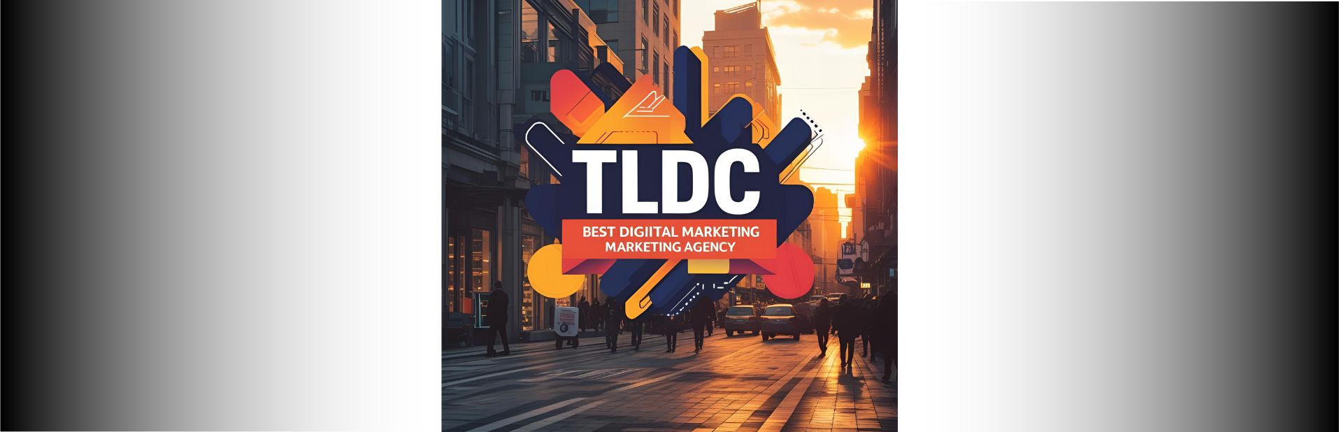 TLDC Best Digital Marketing Agency graphic over a modern city street at sunset, symbolizing innovation and urban branding